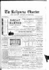 Ballymena Observer Friday 25 January 1889 Page 1
