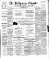Ballymena Observer Friday 06 October 1893 Page 1