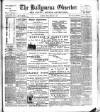 Ballymena Observer Friday 21 February 1896 Page 1