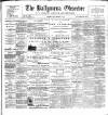 Ballymena Observer Friday 11 September 1896 Page 1