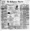 Ballymena Observer Friday 06 August 1897 Page 1