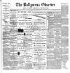 Ballymena Observer Friday 18 November 1898 Page 1