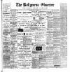 Ballymena Observer Friday 10 November 1899 Page 1