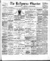Ballymena Observer Friday 01 February 1901 Page 1