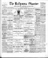Ballymena Observer Friday 08 February 1901 Page 1