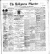 Ballymena Observer Friday 24 January 1902 Page 1
