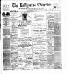 Ballymena Observer Friday 11 July 1902 Page 1