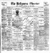 Ballymena Observer Friday 22 March 1907 Page 1