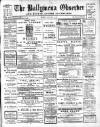 Ballymena Observer Friday 10 June 1910 Page 1