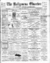 Ballymena Observer Friday 09 December 1910 Page 1