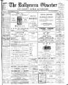 Ballymena Observer Friday 01 September 1911 Page 1