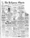 Ballymena Observer Friday 01 November 1912 Page 1