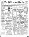 Ballymena Observer Friday 14 February 1913 Page 1