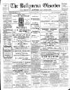 Ballymena Observer Friday 21 February 1913 Page 1