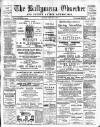 Ballymena Observer Friday 16 May 1913 Page 1