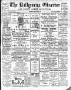 Ballymena Observer Friday 30 May 1913 Page 1