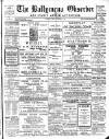 Ballymena Observer Friday 05 September 1913 Page 1