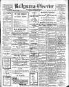 Ballymena Observer Friday 15 December 1922 Page 1