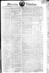 Morning Advertiser Saturday 18 January 1806 Page 1