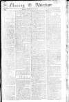 Morning Advertiser Monday 24 February 1806 Page 1