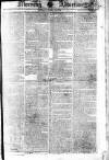 Morning Advertiser Saturday 15 March 1806 Page 1