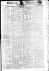 Morning Advertiser Monday 24 March 1806 Page 1