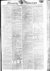 Morning Advertiser Tuesday 15 April 1806 Page 1