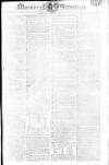 Morning Advertiser Thursday 17 April 1806 Page 1