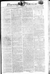 Morning Advertiser Saturday 19 April 1806 Page 1