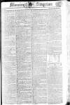 Morning Advertiser Friday 02 May 1806 Page 1