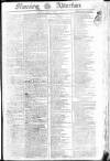 Morning Advertiser Tuesday 13 May 1806 Page 1