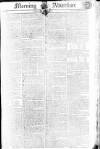 Morning Advertiser Thursday 15 May 1806 Page 1