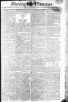 Morning Advertiser Tuesday 27 May 1806 Page 1
