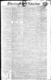Morning Advertiser Monday 18 August 1806 Page 1