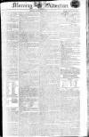 Morning Advertiser Friday 29 August 1806 Page 1