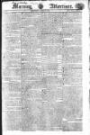 Morning Advertiser Thursday 09 April 1818 Page 1