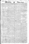 Morning Advertiser Saturday 25 July 1818 Page 1