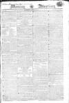 Morning Advertiser Saturday 17 April 1819 Page 1
