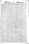 Morning Advertiser Saturday 03 July 1819 Page 1