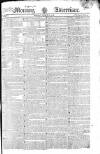 Morning Advertiser Monday 25 March 1822 Page 1