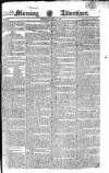 Morning Advertiser Monday 01 April 1822 Page 1