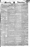 Morning Advertiser Thursday 18 July 1822 Page 1
