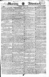 Morning Advertiser Monday 22 July 1822 Page 1