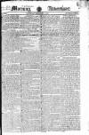 Morning Advertiser Saturday 09 November 1822 Page 1