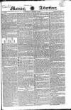 Morning Advertiser Saturday 18 January 1823 Page 1