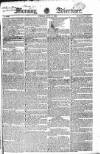 Morning Advertiser Friday 13 June 1823 Page 1