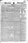 Morning Advertiser Thursday 01 April 1824 Page 1