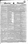 Morning Advertiser Saturday 03 April 1824 Page 1