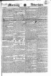 Morning Advertiser Friday 29 October 1824 Page 1