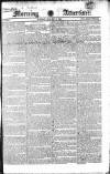 Morning Advertiser Tuesday 18 January 1825 Page 1